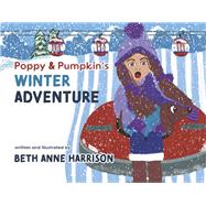 Poppy and Pumpkin’s Winter Adventure