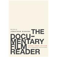 The Documentary Film Reader History, Theory, Criticism