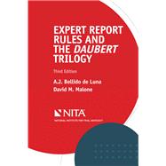 Expert Report Rules and the Daubert Trilogy