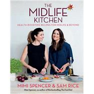 The Midlife Kitchen health-boosting recipes for midlife & beyond