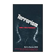 Terrorism : Inside a World Phenomenon