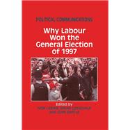 Political Communications: The General Election Campaign of 1992