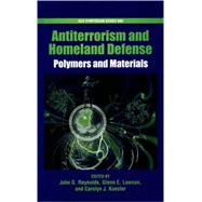 Antiterrorism and Homeland Defense Polymers and Materials