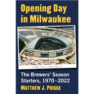Opening Day in Milwaukee