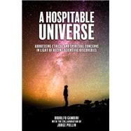 A Hospitable Universe