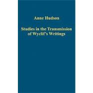 Studies in the Transmission of Wyclif's Writings