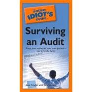The Pocket Idiot's Guide to Surviving an Audit
