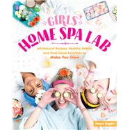 Girls' Home Spa Lab