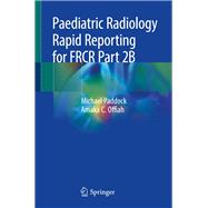 Paediatric Radiology Rapid Reporting for Frcr