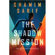 The Shadow Mission