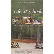 Life at School An Ethnographic Study