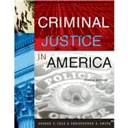 Criminal Justice in America (with CD-ROM and InfoTrac)