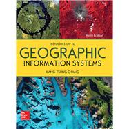 Introduction to Geographic Information Systems [Rental Edition]