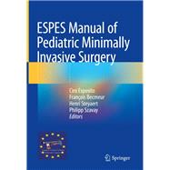 ESPES Manual of  Pediatric Minimally Invasive Surgery