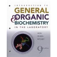 Introduction to General, Organic, and Biochemistry in the Laboratory, 9th Edition