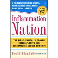 Inflammation Nation The First Clinically Proven Eating Plan to End Our Nation's Secret Epidemic