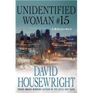 Unidentified Woman #15 A McKenzie Novel