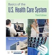 BU: Basics of the U.S. Health Care System - NCSD for Health Care Delivery