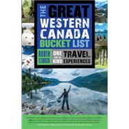 The Great Western Canada Bucket List