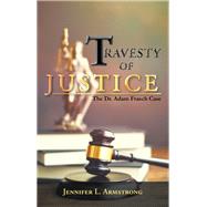 Travesty of Justice