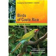 Birds of Costa Rica : A Field Guide