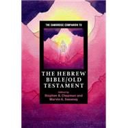 The Cambridge Companion to the Hebrew Bible/Old Testament