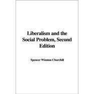 Liberalism and the Social Problem, Secon