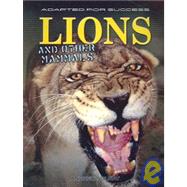 Lions and Other Mammals