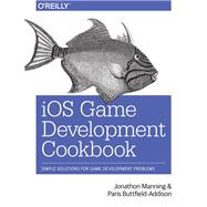 iOS Game Development Cookbook
