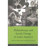 Philanthropy And Social Change in Latin America
