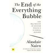 The End of the Everything Bubble
