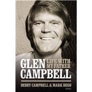 Life With My Father Glen Campbell