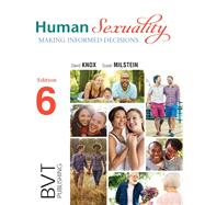 Human Sexuality: Making Informed Decisions