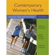 Contemporary Women's Health : Issues for Today and the Future