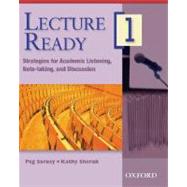 Lecture Ready 1 Student Book Strategies for Academic Listening, Note-taking, and Discussion