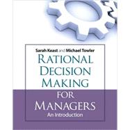 Rational Decision Making for Managers An Introduction