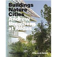 Andrew Bromberg at Aedas Buildings, Nature, Cities