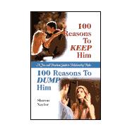 100 Reasons to Keep Him, 100 Reasons to Dump Him