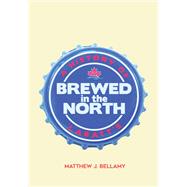 Brewed in the North