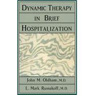 Dynamic Therapy in Brief Hospi
