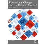 Educational Change and the Political Process