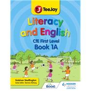 TeeJay Literacy and English CfE First Level Book 1A