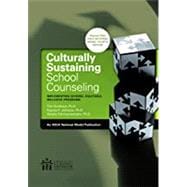 Culturally Sustaining School Counseling: Implementing Diverse, Equitable, Inclusive Programs