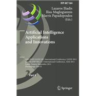 Artificial Intelligence Applications and Innovations: 12th International Conference, Eann 2011 and 7th Ifip Wg 12.5 International Conference, Aiai 2011, Corfu, Greece, September 15-18, 2011, Proceedings