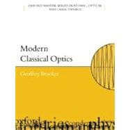 Modern Classical Optics