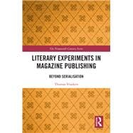 Literary Experiments in Magazine Publishing