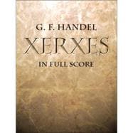Xerxes In Full Score