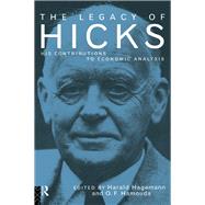 The Legacy of Sir John Hicks