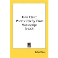 John Clare : Poems Chiefly from Manuscript (1920)