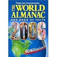 The World Almanac And Book of Facts 2006